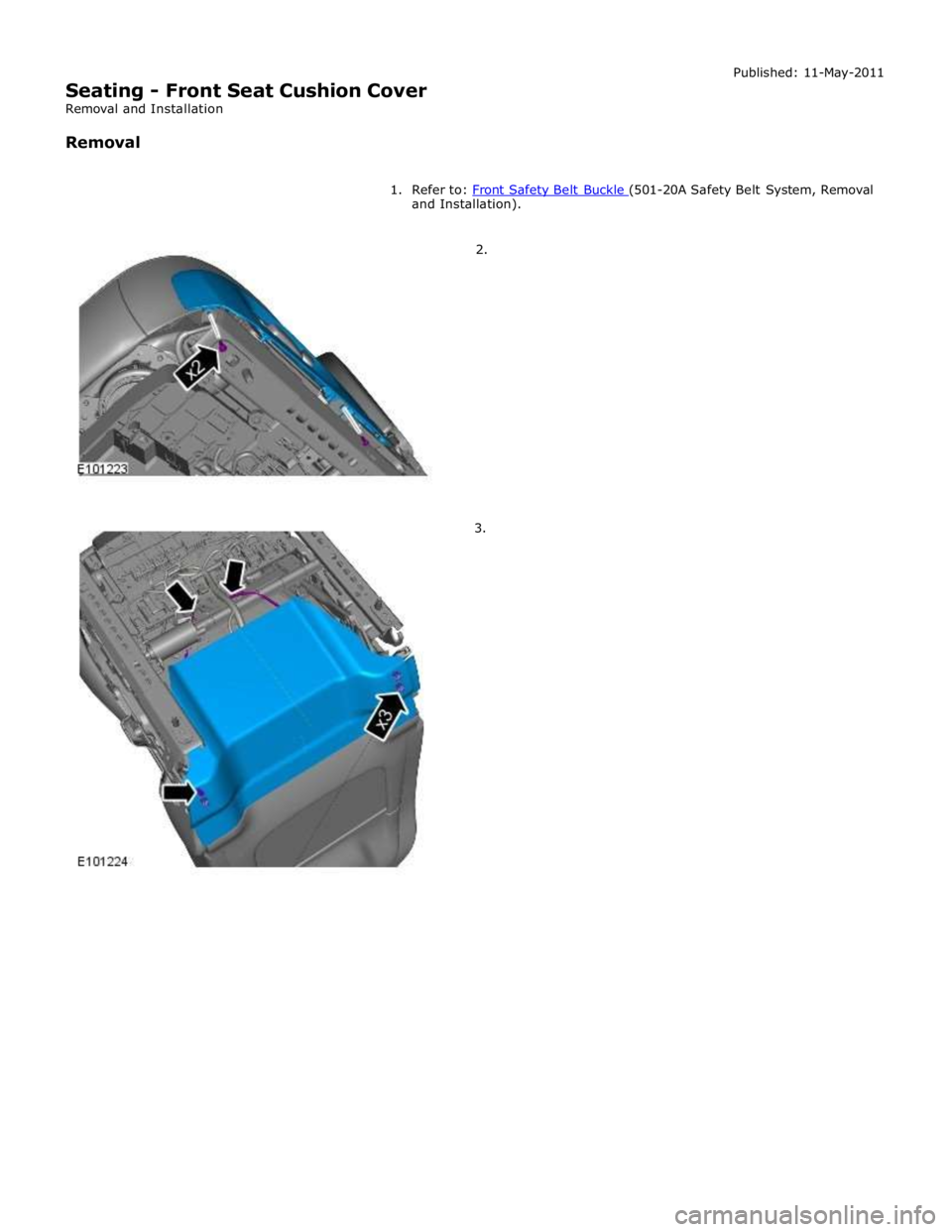 JAGUAR XFR 2010 1.G Workshop Manual and Installation). 
 
        2. 
3.  