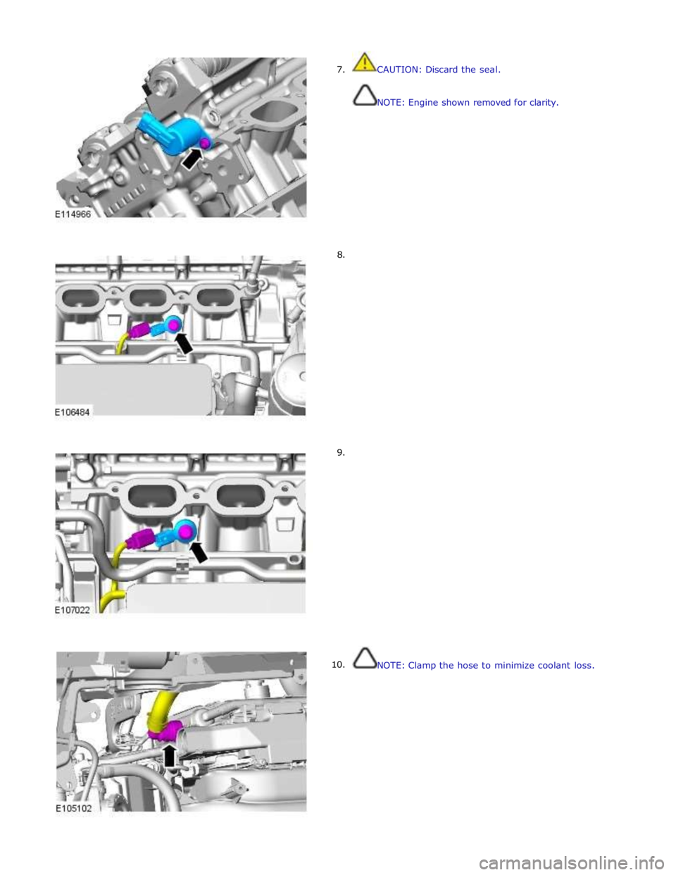 JAGUAR XFR 2010 1.G Workshop Manual  
7. 
 
 
 
 
 
 
 
 
 
 
 
 
 
 
 
 
        8. 
        9. 
10. CAUTION: Discard the seal. 
 
 
NOTE: Engine shown removed for clarity. 
 
 
 
 
 
 
 
 
 
 
 
 
 
 
 
 
 
 
 
 
 
 
 
 
 
 
 
 
 
 
 