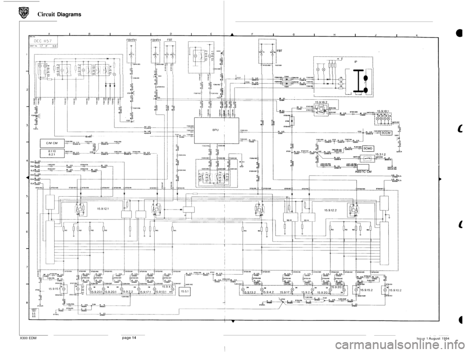 JAGUAR XJ6 1994 2.G Electrical Diagnostic Manual Circuit Diagrams 
a 
0 
0 
0 
IP 
I: 
KS I 
70351006 
LJU 
PLG 0.x 9MlQMI PU 0.15 W11006 
, 
P I I I I I I 
X300 EDM page 14 ~  ~  ~~~~~ Issue 1 August 1994  