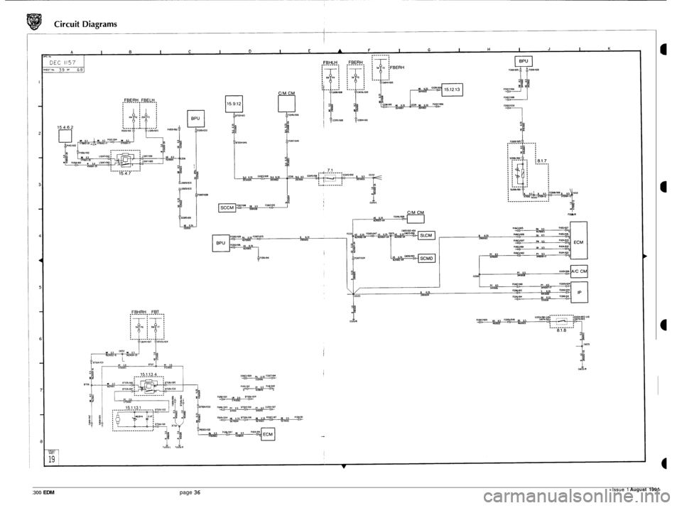 JAGUAR XJ6 1994 2.G Electrical Diagnostic Manual -.- f . 
r ;007/028 
4. FC08R 
Issue 1 August 1994 1300 EDM page 36  