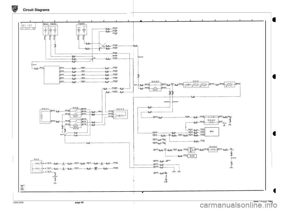 JAGUAR XJ6 1994 2.G Electrical Diagnostic Manual Circuit Diagrams 
CAQ27fwIP 
UO211002P (0- &in o,s CM2lIWlP 
- 
Io.owI- 
I 
I  I 
CM93R 4 
1 v 
issue 1 August 1994 X300 EDM page 40 I  