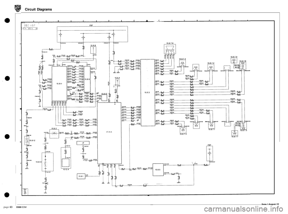JAGUAR XJ6 1994 2.G Electrical Diagnostic Manual _I 10 
0 
- 
I. 
page 63 
Circuit Diagrams 
ll 
RlOfII 
15.8.6 
I I bosiooa 
p 
__ Issue 1 August 19! 
X300 EDM  
