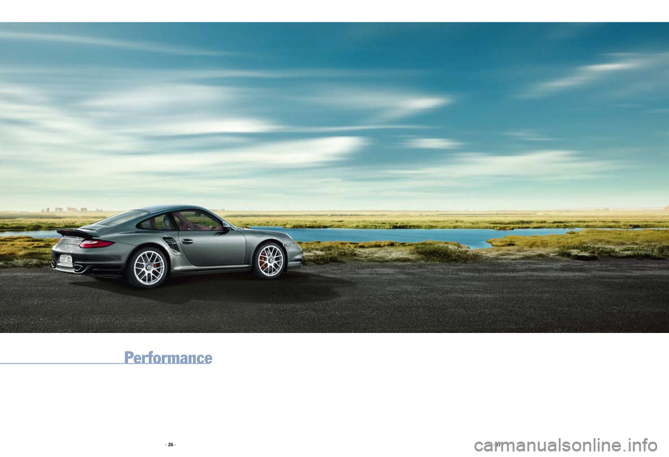 PORSCHE 911 2009 5.G Information Manual Performance
· 26 ·· 27 · 
