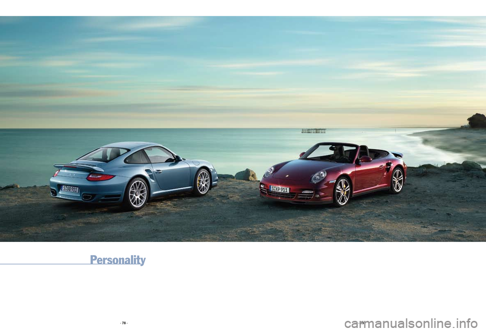 PORSCHE 911 2009 5.G Information Manual Personality
· 78 ·· 79 · 