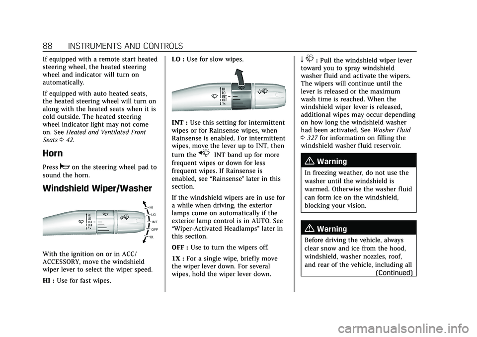 CADILLAC CT5 2021  Owners Manual Cadillac CT5 Owner Manual (GMNA-Localizing-U.S./Canada-14584312) -
2021 - CRC - 11/24/20
88 INSTRUMENTS AND CONTROLS
If equipped with a remote start heated
steering wheel, the heated steering
wheel an