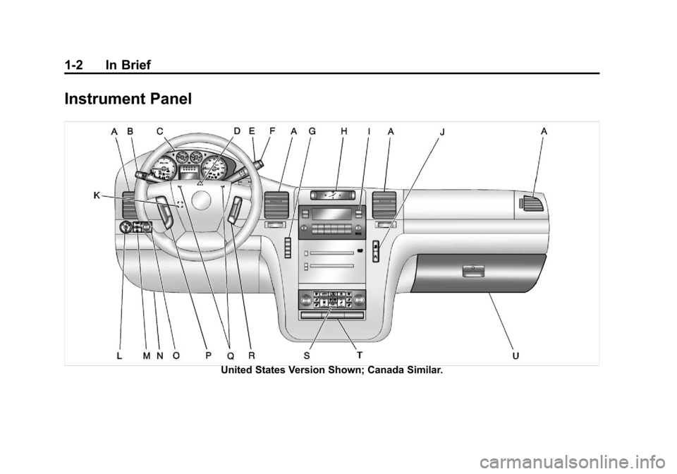 CADILLAC ESCALADE 2011 3.G Owners Manual Black plate (2,1)Cadillac Escalade/Escalade ESV Owner Manual - 2011
1-2 In Brief
Instrument Panel
United States Version Shown; Canada Similar. 