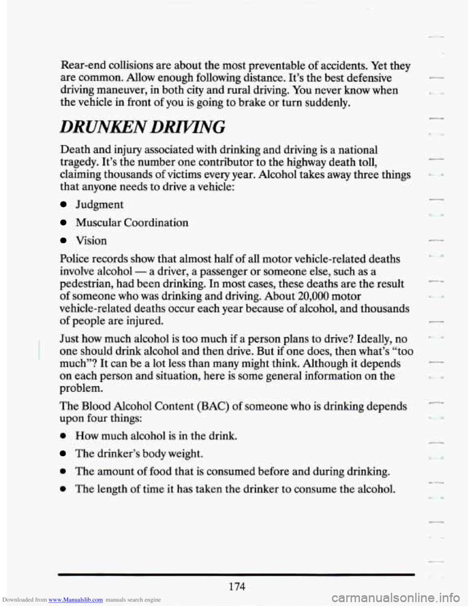 CADILLAC SEVILLE 1994 4.G Owners Manual Downloaded from www.Manualslib.com manuals search engine Rear-end collisions are about the most preventable of accidents. Yet they
are common. Allow enough following distance. It’s the be CADILLAC SEVILLE 1994 4.G Owners Manual Downloaded from www.Manualslib.com manuals search engine Rear-end collisions are about the most preventable of accidents. Yet they
are common. Allow enough following distance. It’s the be