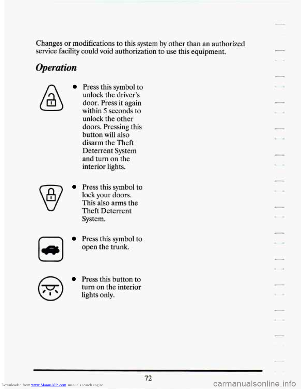 CADILLAC SEVILLE 1994 4.G Owners Manual Downloaded from www.Manualslib.com manuals search engine Changes or modifications  to this  system  by other  than an  authorized 
service  facility  could  void  authorization to use  this  equipment
