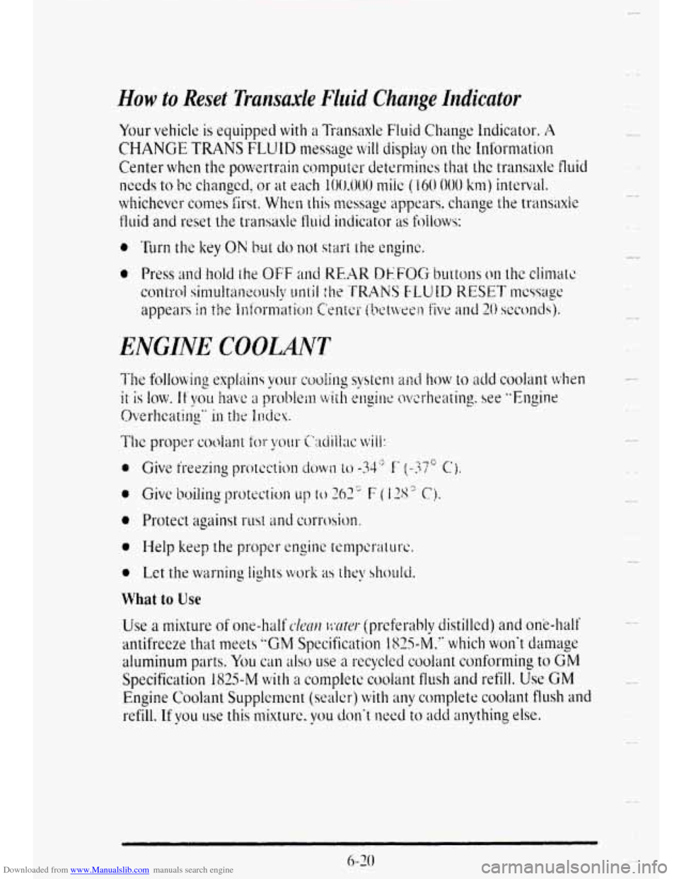 CADILLAC DEVILLE 1995 7.G Owners Manual Downloaded from www.Manualslib.com manuals search engine How to Reset Transaxle Fluid Change Indicator   