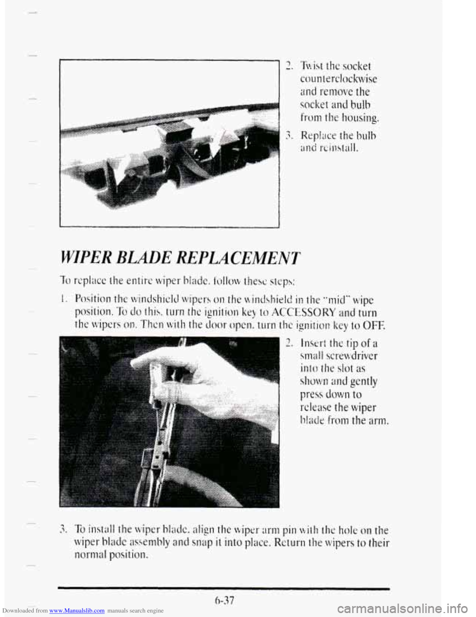 CADILLAC DEVILLE 1995 7.G Owners Manual Downloaded from www.Manualslib.com manuals search engine C ..... 
- 1 
1 
I 
WIPER BLADE REPLACEMENT   