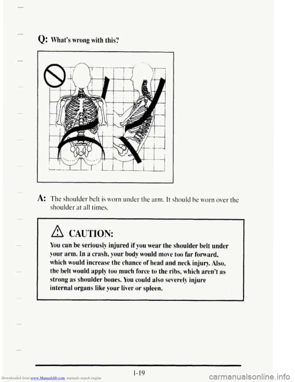 CADILLAC DEVILLE 1995 7.G Owners Manual Downloaded from www.Manualslib.com manuals search engine c 
Q: What’s wrong with this?   