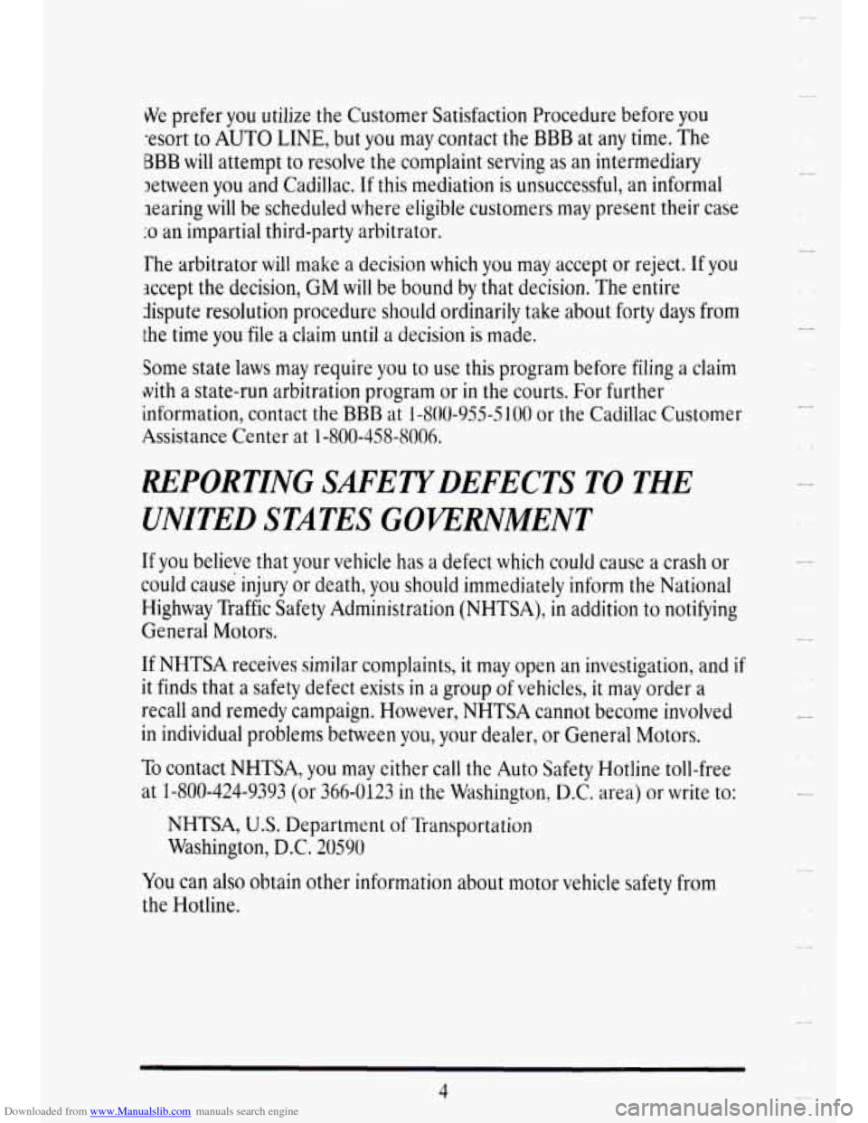 CADILLAC DEVILLE 1995 7.G Owners Manual Downloaded from www.Manualslib.com manuals search engine We prefer you utilize the  Customer  Satisfaction Procedure  before you 
:esort to AUTO LINE, but you may contact  the BBB at any time.  The 
B