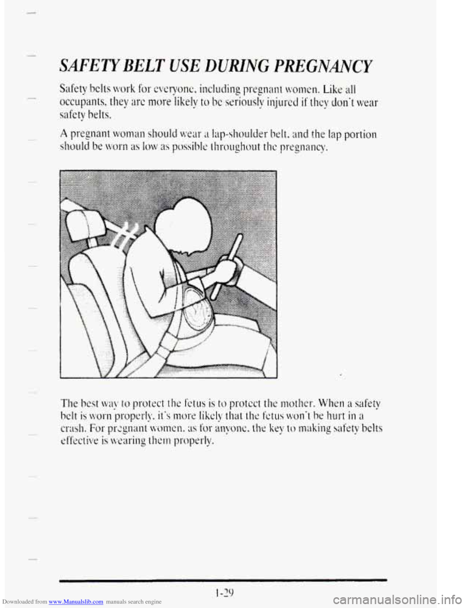 CADILLAC DEVILLE 1995 7.G Owners Manual Downloaded from www.Manualslib.com manuals search engine SAFETYBELT USE DURING PREGNNCY   