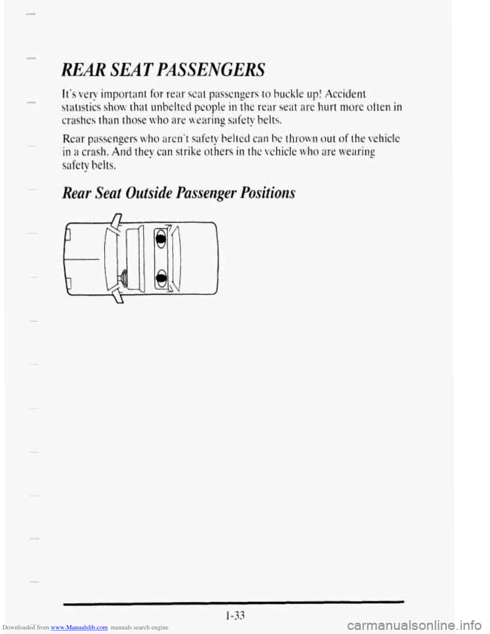 CADILLAC DEVILLE 1995 7.G Owners Manual Downloaded from www.Manualslib.com manuals search engine REAR SEAT PASSENGERS 
Rear Seat Outside Pusserzger Pusitiotzs   
