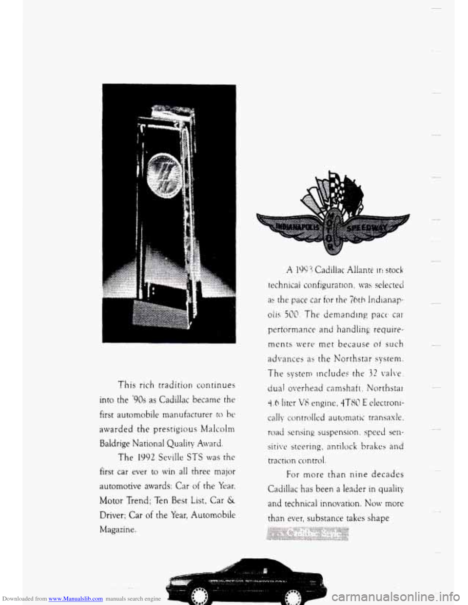 CADILLAC DEVILLE 1995 7.G Owners Manual Downloaded from www.Manualslib.com manuals search engine This rich  tradition  continues 
into  the 
90s as Cadillac  became  the 
first  automobile  manufacturer 
to bc 
awarded the prestigious Malc