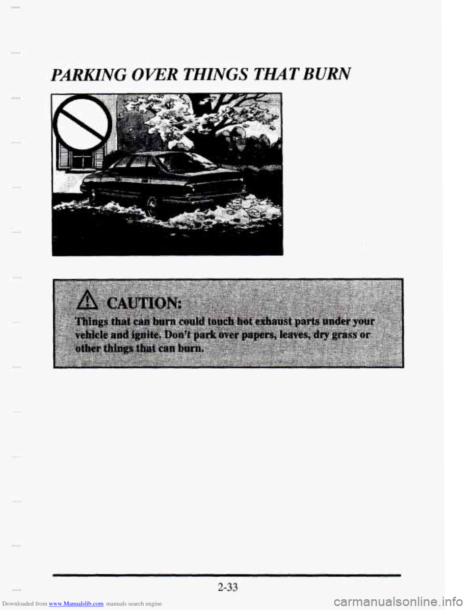 CADILLAC ELDORADO 1995 10.G Owners Manual Downloaded from www.Manualslib.com manuals search engine c 
PARKlING OVER THINGS  THriTBURN 
2-33   