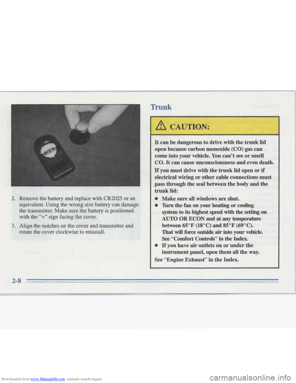 CADILLAC FLEETWOOD 1995 2.G Owners Manual Downloaded from www.Manualslib.com manuals search engine I 
0 
0 
0 
See  “Engine  Exhaust”  in the  Index.   