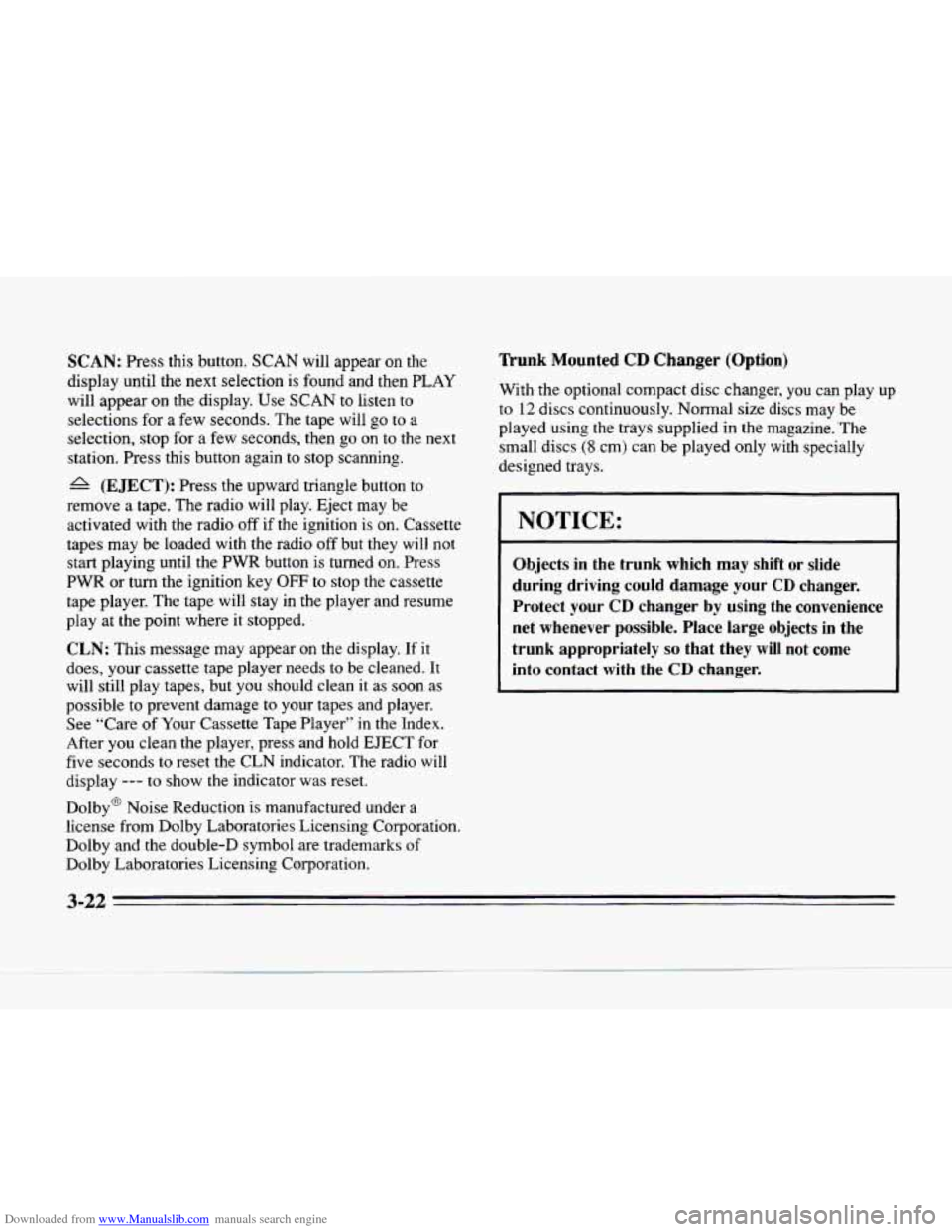 CADILLAC SEVILLE 1996 4.G Owners Manual Downloaded from www.Manualslib.com manuals search engine SCAN: Press this button. SCAN will appear on the
display until the next selection is found and then
PLAY
will appear on the dis CADILLAC SEVILLE 1996 4.G Owners Manual Downloaded from www.Manualslib.com manuals search engine SCAN: Press this button. SCAN will appear on the
display until the next selection is found and then
PLAY
will appear on the dis