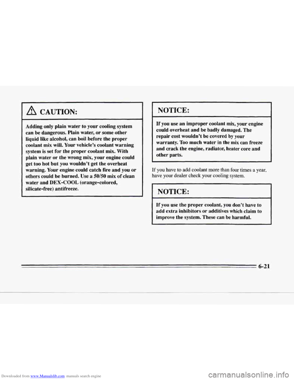 CADILLAC SEVILLE 1996 4.G Owners Manual Downloaded from www.Manualslib.com manuals search engine A CAUTION:
~~~~~ ~
Adding only plain water to your cooling system
can be dangerous. Plain water, or some other
liquid like alc CADILLAC SEVILLE 1996 4.G Owners Manual Downloaded from www.Manualslib.com manuals search engine A CAUTION:
~~~~~ ~
Adding only plain water to your cooling system
can be dangerous. Plain water, or some other
liquid like alc