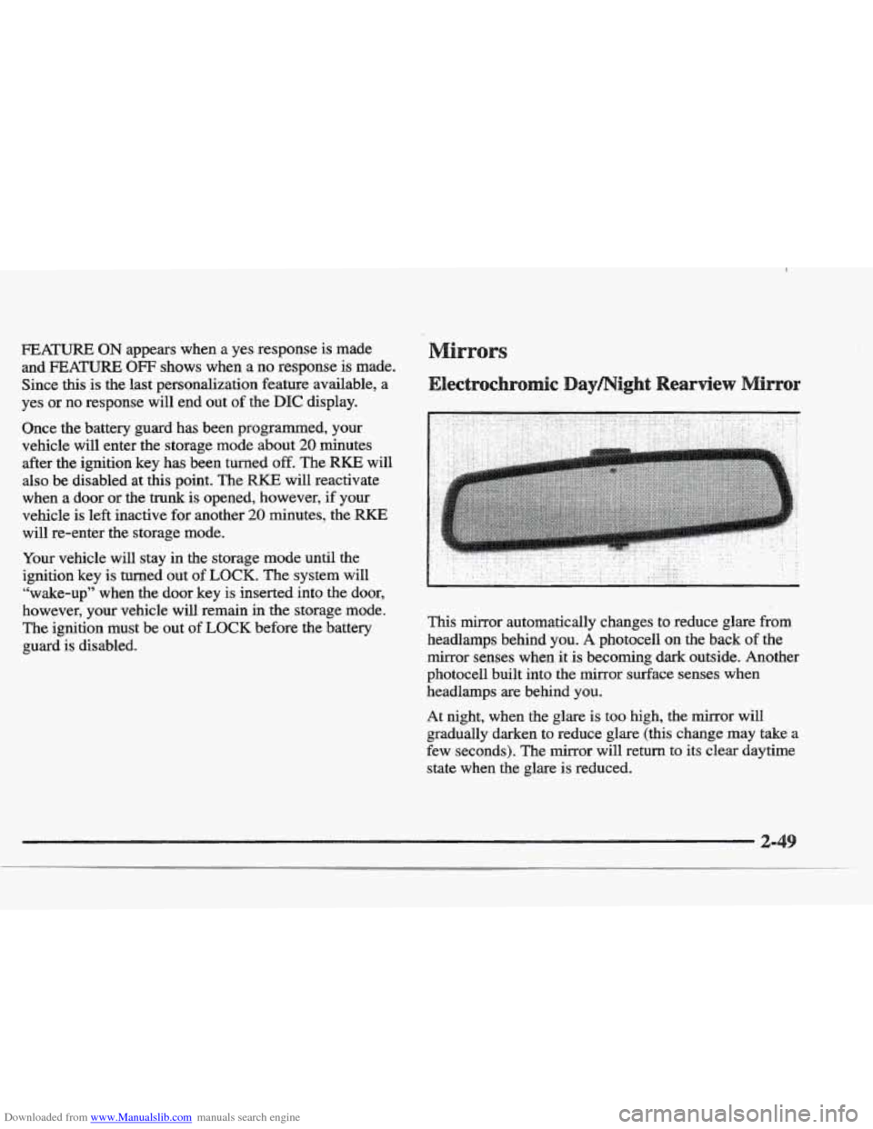 CADILLAC ELDORADO 1997 10.G Owners Manual Downloaded from www.Manualslib.com manuals search engine FEATURE ON appears when a yes response is made
and
FEATURE OFF shows when a no response is made.
Since this
is the last personaliza CADILLAC ELDORADO 1997 10.G Owners Manual Downloaded from www.Manualslib.com manuals search engine FEATURE ON appears when a yes response is made
and
FEATURE OFF shows when a no response is made.
Since this
is the last personaliza