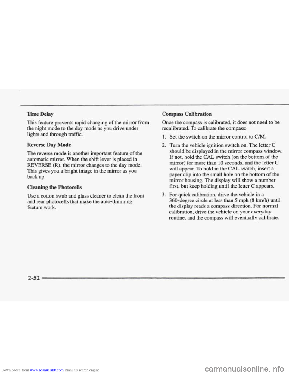 CADILLAC ELDORADO 1997 10.G Owners Manual Downloaded from www.Manualslib.com manuals search engine This feature prevents rapid changing of the mirror from
the night mode to the day mode as you drive under
lights and through. traff CADILLAC ELDORADO 1997 10.G Owners Manual Downloaded from www.Manualslib.com manuals search engine This feature prevents rapid changing of the mirror from
the night mode to the day mode as you drive under
lights and through. traff