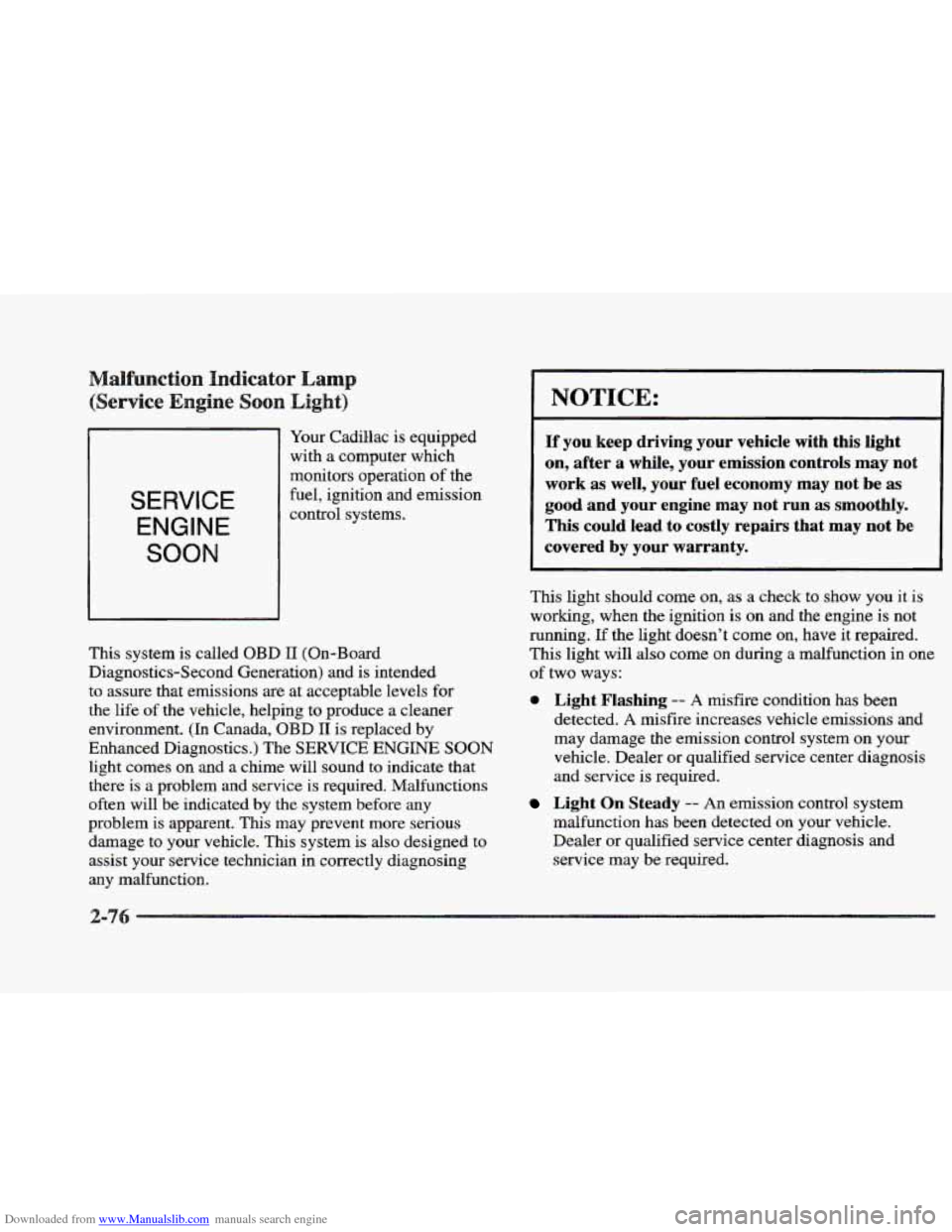 CADILLAC ELDORADO 1997 10.G Owners Manual Downloaded from www.Manualslib.com manuals search engine Your Cadillac is equipped
with
a computer which
monitors operation
of the
fuel, ignition and emission
SERVICE
ENGINE
SOON
This sy CADILLAC ELDORADO 1997 10.G Owners Manual Downloaded from www.Manualslib.com manuals search engine Your Cadillac is equipped
with
a computer which
monitors operation
of the
fuel, ignition and emission
SERVICE
ENGINE
SOON
This sy