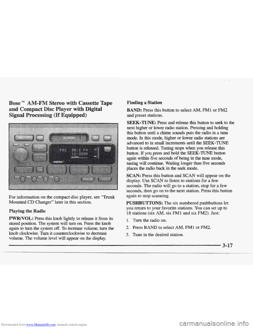 CADILLAC ELDORADO 1997 10.G Owners Manual Downloaded from www.Manualslib.com manuals search engine For information on the compact disc player, see ‘‘Trunk
Mounted CD Changer” later in this section.
this knob lightly to release i CADILLAC ELDORADO 1997 10.G Owners Manual Downloaded from www.Manualslib.com manuals search engine For information on the compact disc player, see ‘‘Trunk
Mounted CD Changer” later in this section.
this knob lightly to release i