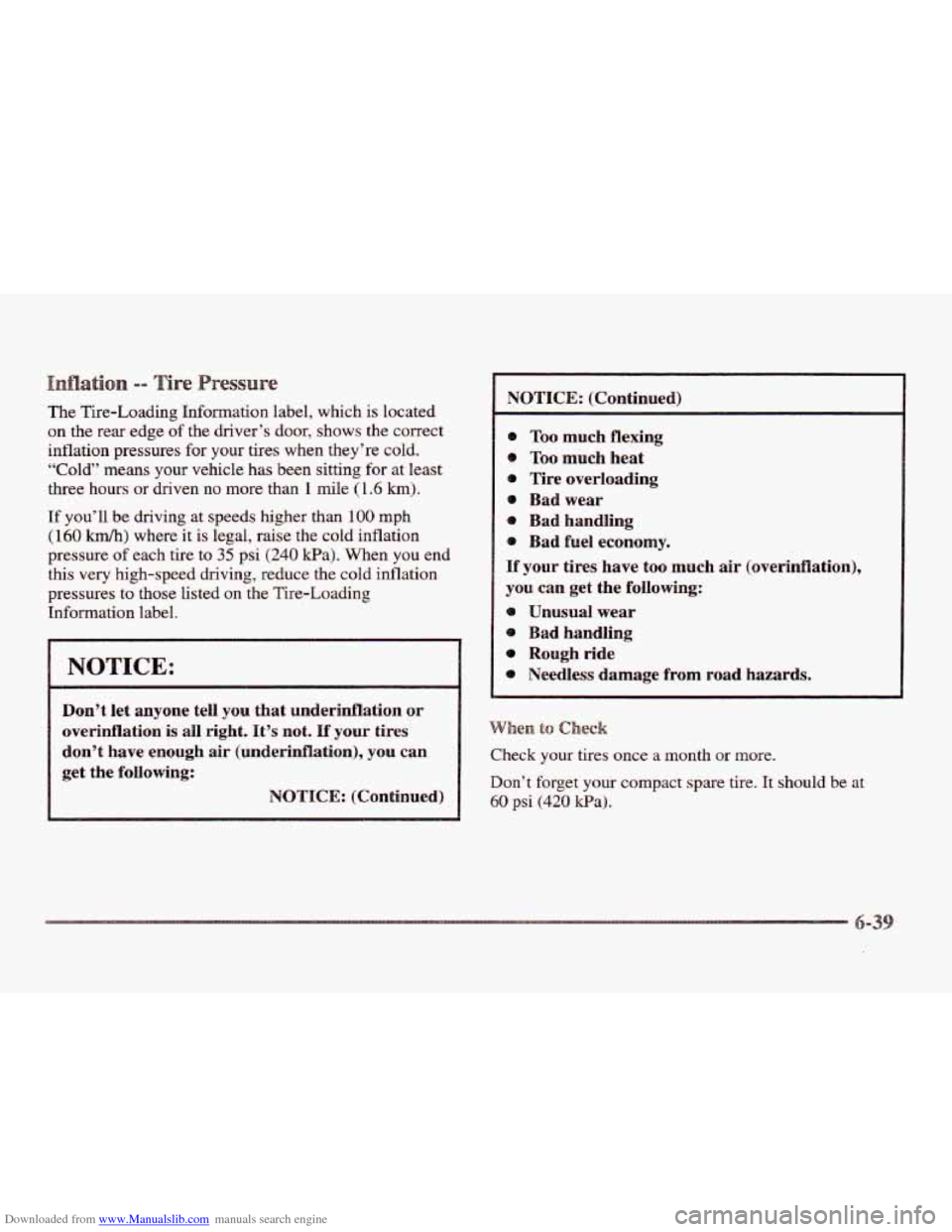 CADILLAC ELDORADO 1997 10.G Owners Manual Downloaded from www.Manualslib.com manuals search engine The Tire-Loading Information label, which is located
on the rear edge
of the driver’s door, shows the correct
inflation pressures
for y CADILLAC ELDORADO 1997 10.G Owners Manual Downloaded from www.Manualslib.com manuals search engine The Tire-Loading Information label, which is located
on the rear edge
of the driver’s door, shows the correct
inflation pressures
for y