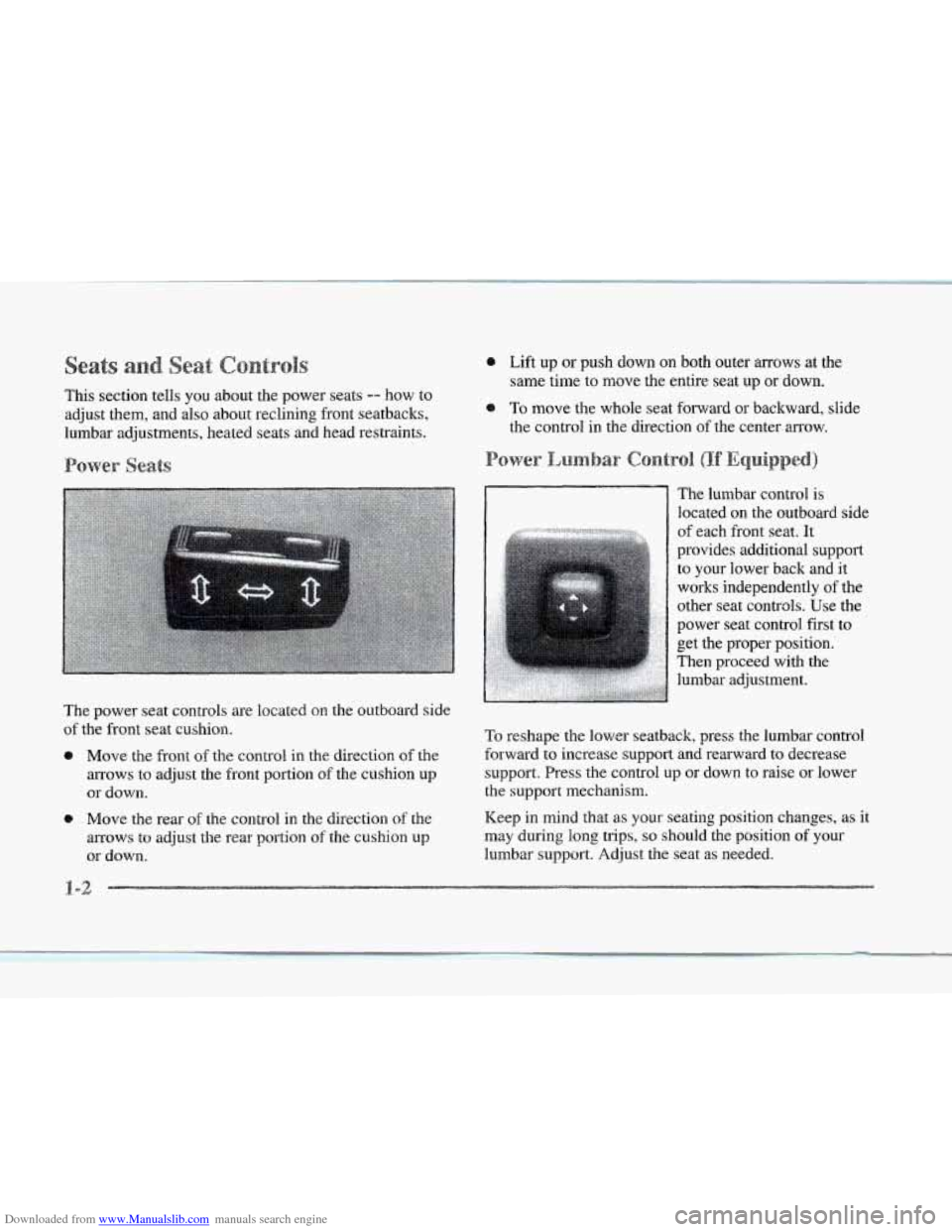 CADILLAC SEVILLE 1997 4.G Owners Manual Downloaded from www.Manualslib.com manuals search engine This section tells you about the power seats -- how to
adjust them, and also about reclining front seatbacks,
lumbar adjustments, hea CADILLAC SEVILLE 1997 4.G Owners Manual Downloaded from www.Manualslib.com manuals search engine This section tells you about the power seats -- how to
adjust them, and also about reclining front seatbacks,
lumbar adjustments, hea