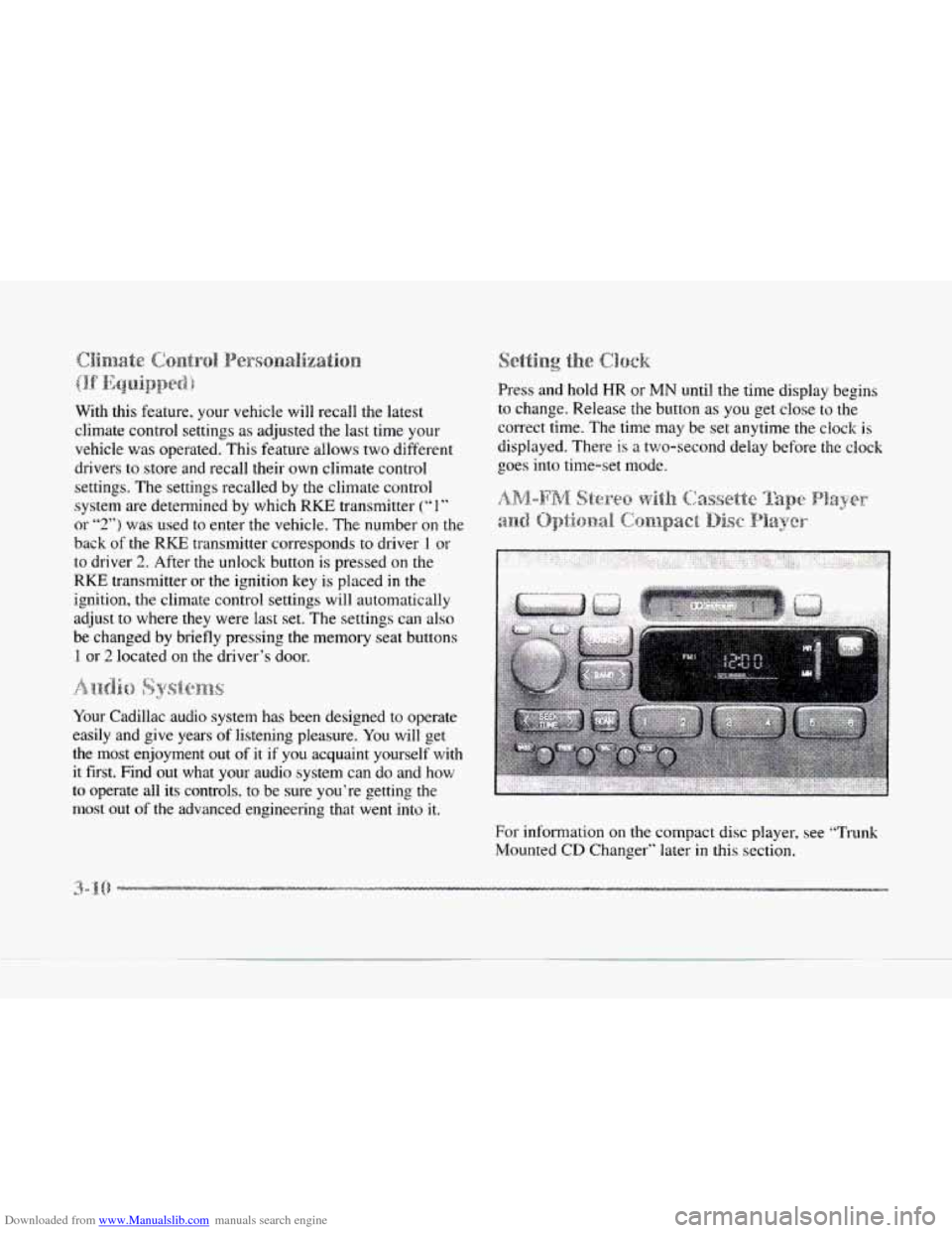 CADILLAC SEVILLE 1997 4.G Owners Manual Downloaded from www.Manualslib.com manuals search engine With this feature, your vehicle will recall the latest
climate control settings
as adjusted the last time your
vehicle was operated. T CADILLAC SEVILLE 1997 4.G Owners Manual Downloaded from www.Manualslib.com manuals search engine With this feature, your vehicle will recall the latest
climate control settings
as adjusted the last time your
vehicle was operated. T
