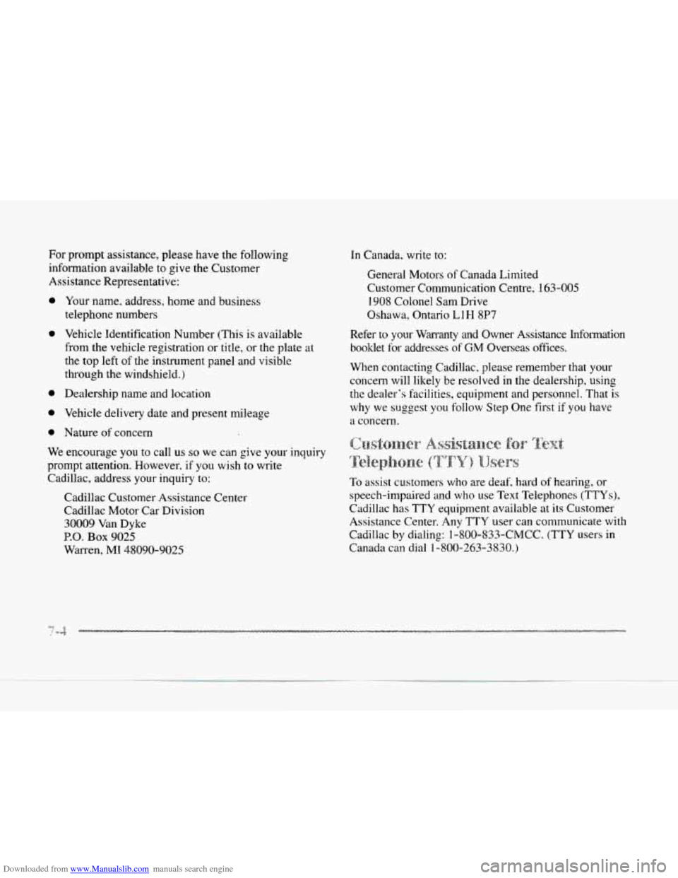 CADILLAC SEVILLE 1997 4.G Owners Manual Downloaded from www.Manualslib.com manuals search engine For prompt assistance, please have the following
information available
to give the Customer
Assistance Representative:
0
0
0
0
0
You CADILLAC SEVILLE 1997 4.G Owners Manual Downloaded from www.Manualslib.com manuals search engine For prompt assistance, please have the following
information available
to give the Customer
Assistance Representative:
0
0
0
0
0
You
