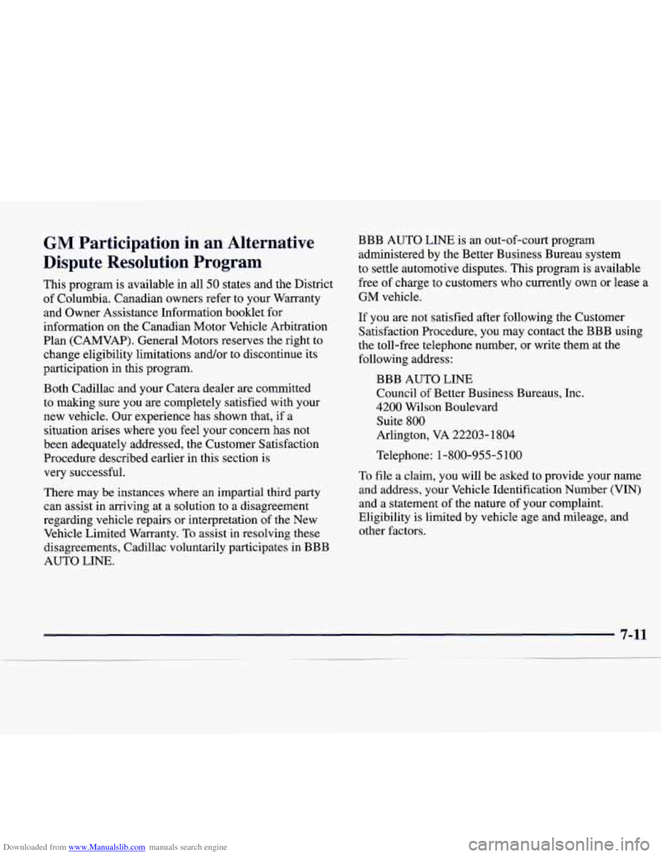 CADILLAC CATERA 1998 1.G Owners Manual Downloaded from www.Manualslib.com manuals search engine GM Participation in an Alternative
Dispute Resolution Program
This program is available in all 50 states and the District
of Col CADILLAC CATERA 1998 1.G Owners Manual Downloaded from www.Manualslib.com manuals search engine GM Participation in an Alternative
Dispute Resolution Program
This program is available in all 50 states and the District
of Col