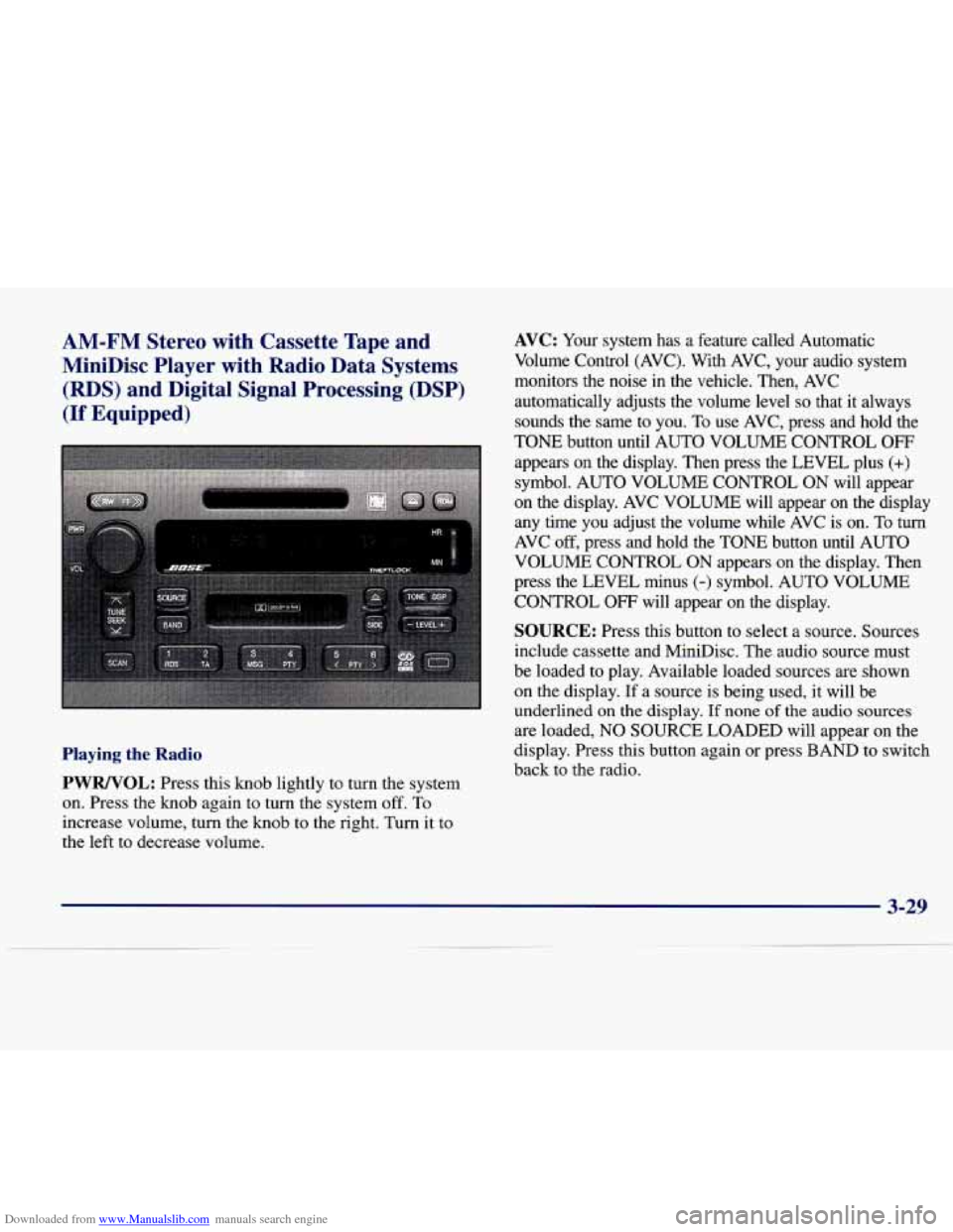 CADILLAC SEVILLE 1998 4.G Owners Manual Downloaded from www.Manualslib.com manuals search engine AM-FM Stereo  with  Cassette Tape and 
MiniDisc  Player  with  Radio  Data  Systems 
(RDS) and  Digital  Signal  Processing  (DSP) 
(If Equippe