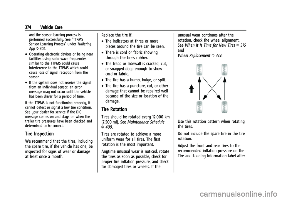 CHEVROLET SILVERADO 1500 2021  Owners Manual Chevrolet Silverado 1500 Owner Manual (GMNA-Localizing-U.S./Canada/
Mexico/Paraguay-14632303) - 2021 - CRC - 11/9/20
374 Vehicle Care
and the sensor learning process is
performed successfully. See 