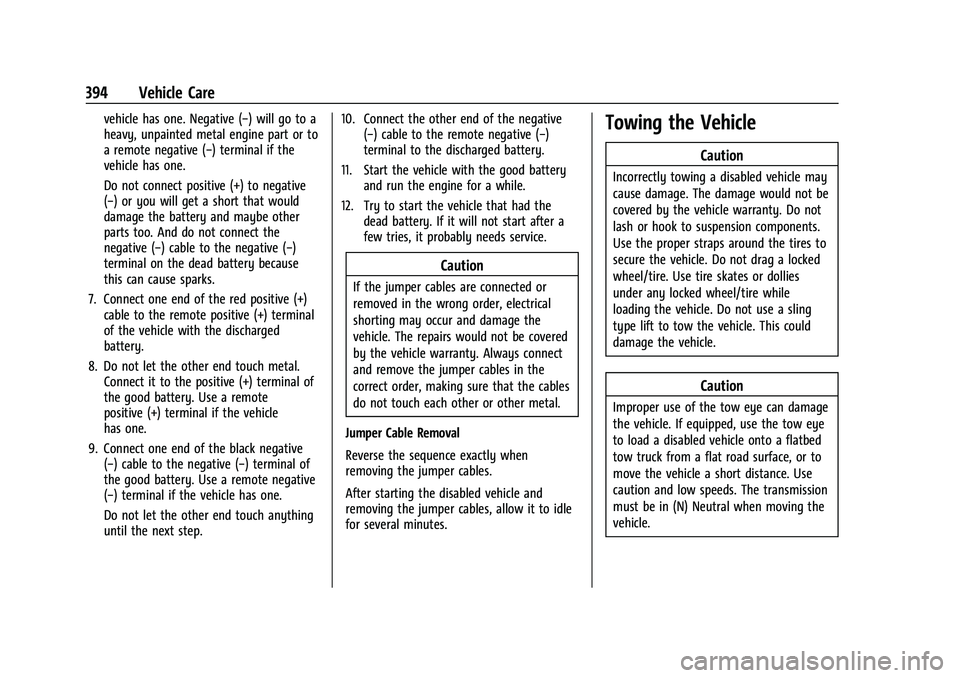 CHEVROLET SILVERADO 1500 2021  Owners Manual Chevrolet Silverado 1500 Owner Manual (GMNA-Localizing-U.S./Canada/
Mexico/Paraguay-14632303) - 2021 - CRC - 11/9/20
394 Vehicle Care
vehicle has one. Negative (−) will go to a
heavy, unpainted meta