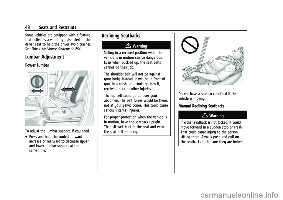 CHEVROLET SILVERADO 1500 2021  Owners Manual Chevrolet Silverado 1500 Owner Manual (GMNA-Localizing-U.S./Canada/
Mexico/Paraguay-14632303) - 2021 - CRC - 11/9/20
48 Seats and Restraints
Some vehicles are equipped with a feature
that activates a 