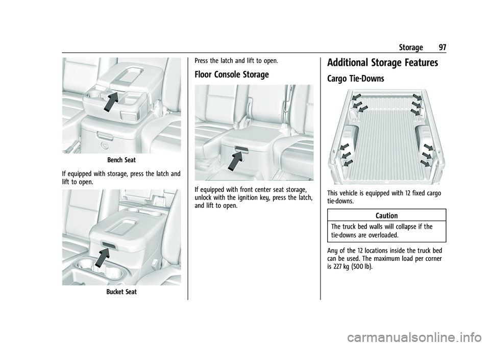 CHEVROLET SILVERADO 1500 2021  Owners Manual Chevrolet Silverado 1500 Owner Manual (GMNA-Localizing-U.S./Canada/
Mexico/Paraguay-14632303) - 2021 - CRC - 11/9/20
Storage 97
Bench Seat
If equipped with storage, press the latch and
lift to open.
B