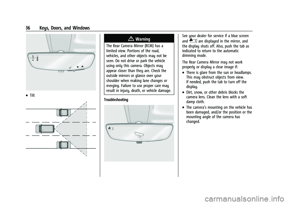 CHEVROLET SILVERADO 2500HD 2021 Owners Manual Chevrolet Silverado 2500 HD/3500 HD Owner Manual (GMNA-Localizing-U.
S./Canada/Mexico-14632154) - 2021 - CRC - 11/20/20
36 Keys, Doors, and Windows
.Tilt
{Warning
The Rear Camera Mirror (RCM) has a
li CHEVROLET SILVERADO 2500HD 2021 Owners Manual Chevrolet Silverado 2500 HD/3500 HD Owner Manual (GMNA-Localizing-U.
S./Canada/Mexico-14632154) - 2021 - CRC - 11/20/20
36 Keys, Doors, and Windows
.Tilt
{Warning
The Rear Camera Mirror (RCM) has a
li