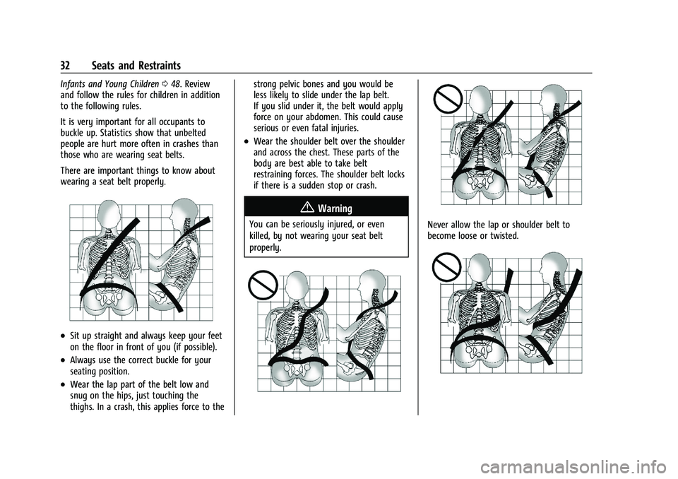 CHEVROLET SPARK 2021  Owners Manual Chevrolet Spark Owner Manual (GMNA-Localizing-U.S./Canada-14622955) -
2021 - CRC - 8/17/20
32 Seats and Restraints
Infants and Young Children048. Review
and follow the rules for children in addition
t