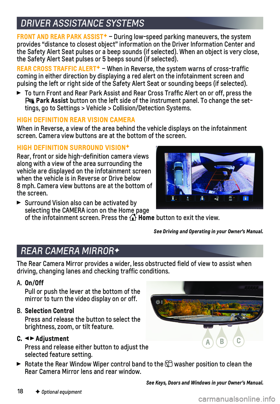 CHEVROLET TAHOE 2021  Get To Know Guide 18F Optional equipment
DRIVER ASSISTANCE SYSTEMS 
FRONT AND REAR PARK ASSISTF – During low-speed parking maneuvers, the system provides “distance to closest object” information on the Driver In\