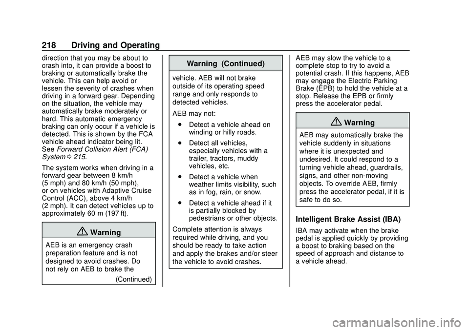 CHEVROLET BLAZER 2020  Owners Manual Chevrolet Blazer Owner Manual (GMNA-Localizing-U.S./Canada/Mexico-
13557845) - 2020 - CRC - 3/24/20
218 Driving and Operating
direction that you may be about to
crash into, it can provide a boost to
b