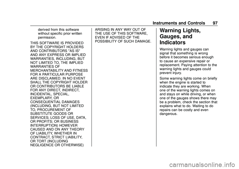 CHEVROLET CAMARO 2020  Get To Know Guide Chevrolet Camaro Owner Manual (GMNA-Localizing-U.S./Canada/Mexico-
13556304) - 2020 - CRC - 9/3/19
Instruments and Controls 97
derived from this software
without specific prior written
permission.
THI