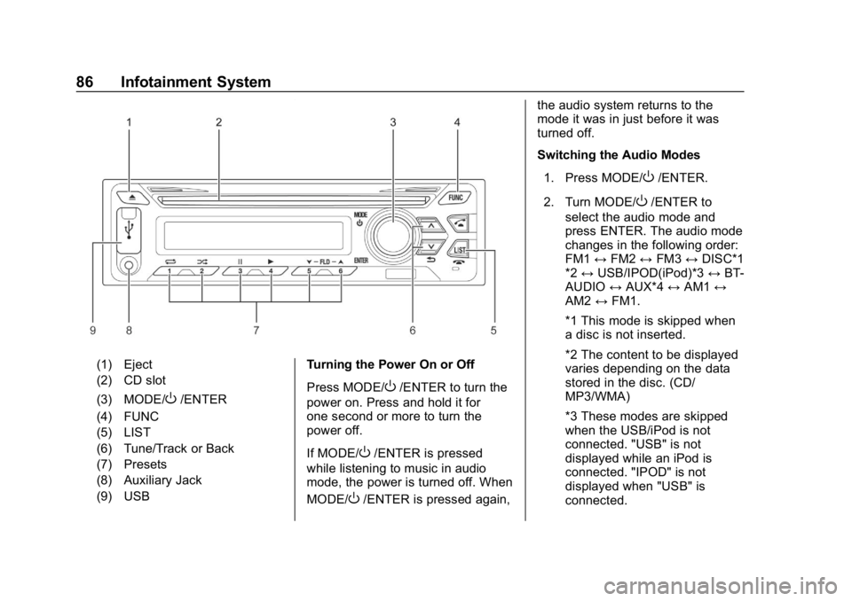 CHEVROLET LOW CAB FORWARD 2020  Owners Manual Chevrolet Low Cab Forward 5.2L Diesel Engine 4500 HD/XD/5500 HD/XD
Owner Manual (GMNA-Localizing-U.S.-13337621) - 2020 - crc - 12/5/18
86 Infotainment System
(1) Eject
(2) CD slot
(3) MODE/
O/ENTER
(4