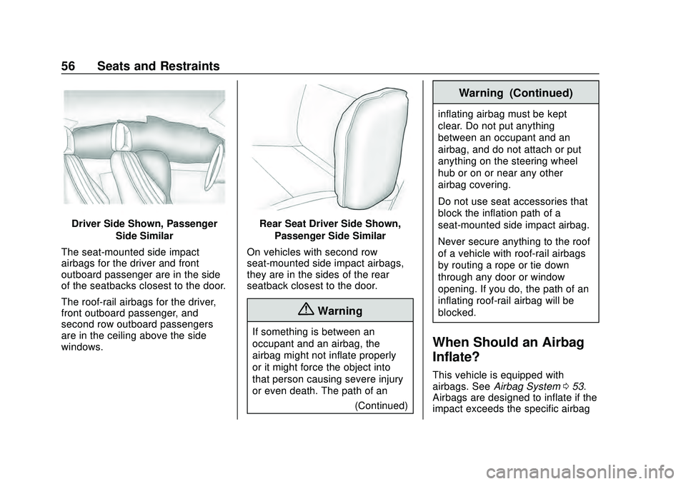 CHEVROLET MALIBU 2020  Owners Manual Chevrolet Malibu Owner Manual (GMNA-Localizing-U.S./Canada/Mexico-
13555849) - 2020 - CRC - 8/16/19
56 Seats and Restraints
Driver Side Shown, PassengerSide Similar
The seat-mounted side impact
airbag