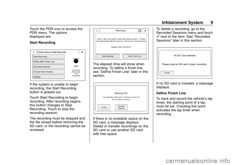 CHEVROLET CAMARO 2019  High Performance Owner Manual Chevrolet Camaro High Performance Owner Manual Supplement (GMNA-
Localizing-U.S./Canada/Mexico-12461812) - 2019 - crc - 11/7/18
Infotainment System 9
Touch the PDR icon to access the
PDR menu. The opt