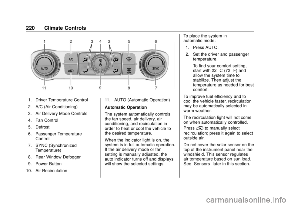 CHEVROLET SILVERADO 1500 LD 2019  Owners Manual Chevrolet Silverado LD 1500 and Silverado 2500/3500 Owner Manual (GMNA-
Localizing-U.S./Canada-12162993) - 2019 - crc - 7/30/18
220 Climate Controls
1. Driver Temperature Control
2. A/C (Air Condition