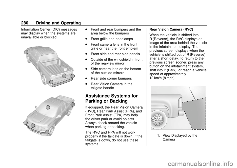 CHEVROLET SILVERADO 1500 LD 2019  Owners Manual Chevrolet Silverado LD 1500 and Silverado 2500/3500 Owner Manual (GMNA-
Localizing-U.S./Canada-12162993) - 2019 - crc - 7/30/18
280 Driving and Operating
Information Center (DIC) messages
may display 
