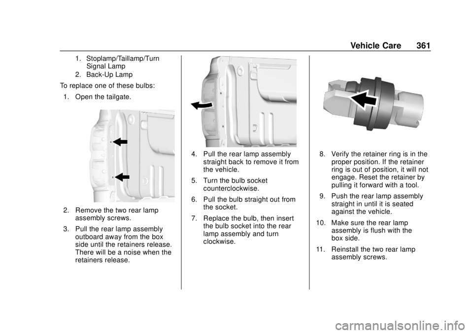 CHEVROLET SILVERADO 1500 LD 2019  Owners Manual Chevrolet Silverado LD 1500 and Silverado 2500/3500 Owner Manual (GMNA-
Localizing-U.S./Canada-12162993) - 2019 - crc - 7/30/18
Vehicle Care 361
1. Stoplamp/Taillamp/TurnSignal Lamp
2. Back-Up Lamp
To