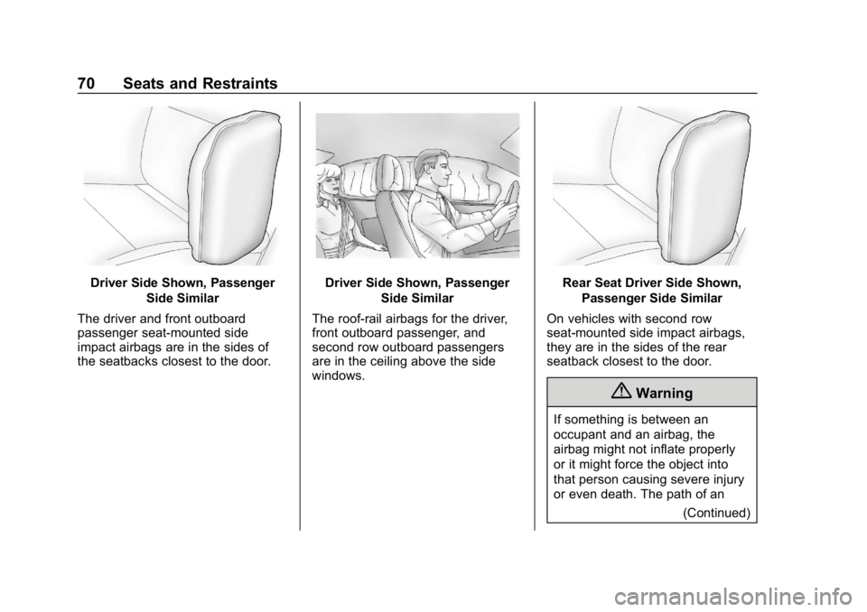 CHEVROLET VOLT 2019  Owners Manual Chevrolet VOLT Owner Manual (GMNA-Localizing-U.S./Canada/Mexico-
12163007) - 2019 - CRC - 11/5/18
70 Seats and Restraints
Driver Side Shown, PassengerSide Similar
The driver and front outboard
passeng
