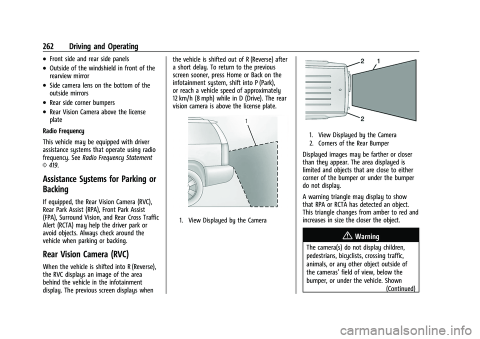 CHEVROLET SUBURBAN 2023 Owners Manual Chevrolet Tahoe/Suburban Owner Manual (GMNA-Localizing-U.S./Canada/
Mexico-16416971) - 2023 - CRC - 5/16/22
262 Driving and Operating
.Front side and rear side panels
.Outside of the windshield in fro CHEVROLET SUBURBAN 2023 Owners Manual Chevrolet Tahoe/Suburban Owner Manual (GMNA-Localizing-U.S./Canada/
Mexico-16416971) - 2023 - CRC - 5/16/22
262 Driving and Operating
.Front side and rear side panels
.Outside of the windshield in fro